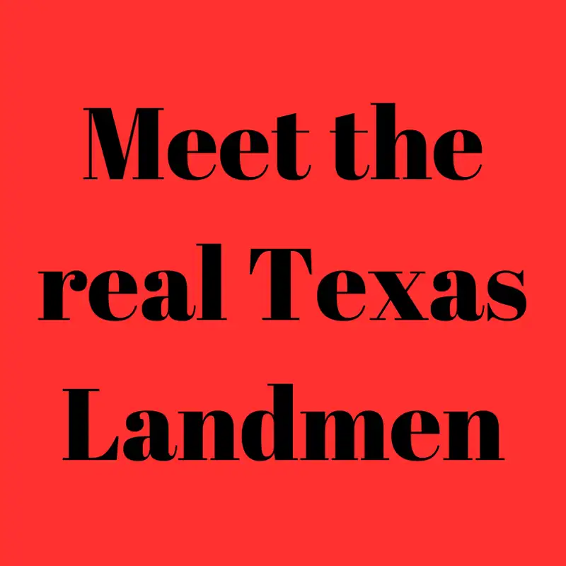 Meet the real Texas Landmen