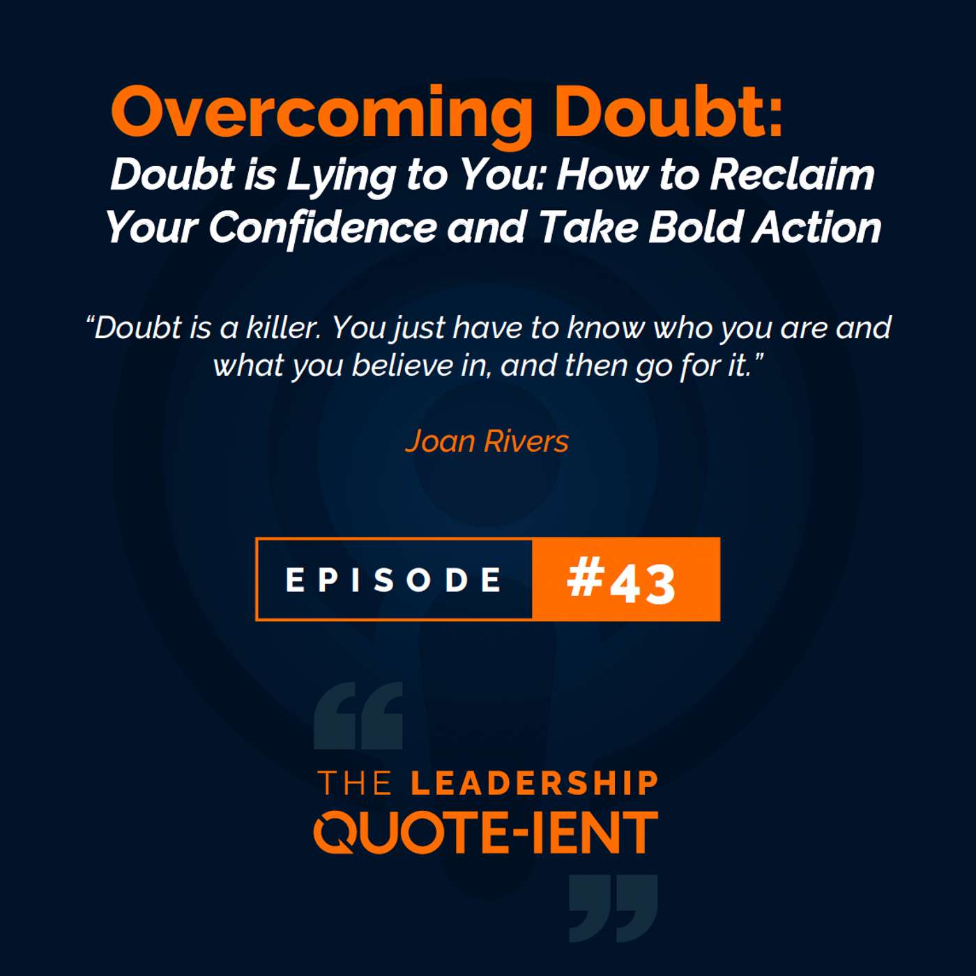 Doubt is Lying to You: How to Reclaim Your Confidence and Take Bold Action Doubt is Lying to You: How to Reclaim Your Confidence and Take Bold Action