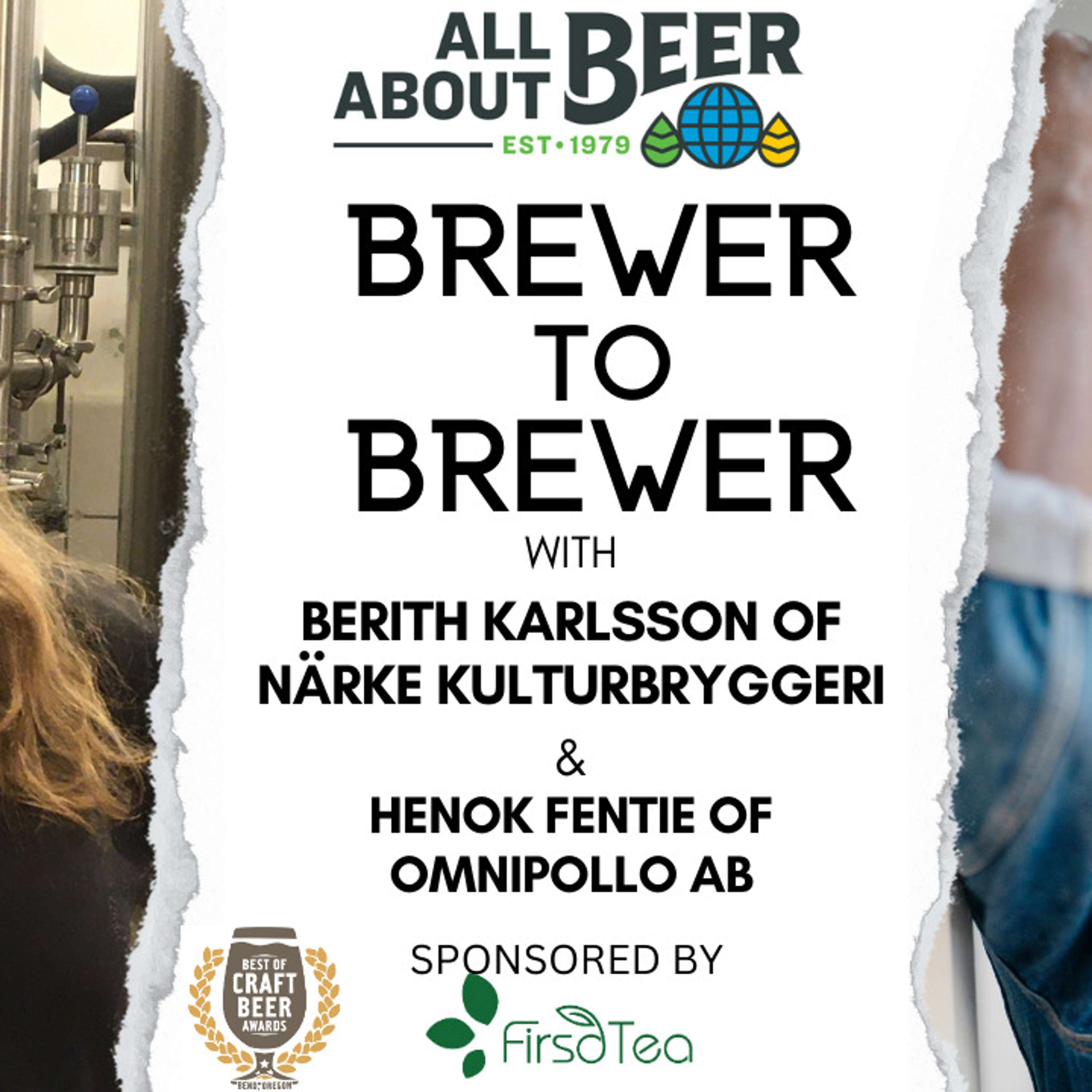 Brewer to Brewer: Berith Karlsson and Henok Fentie (Ep. 39)