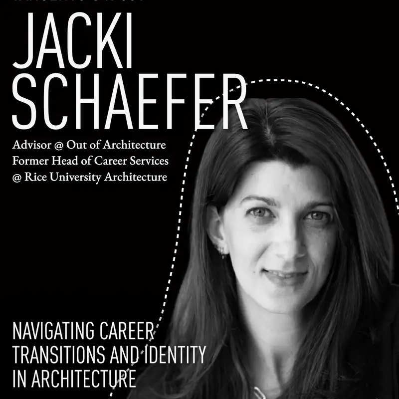 Navigating Career Transitions and Identity in Architecture with OOA's Jacki Schaefer