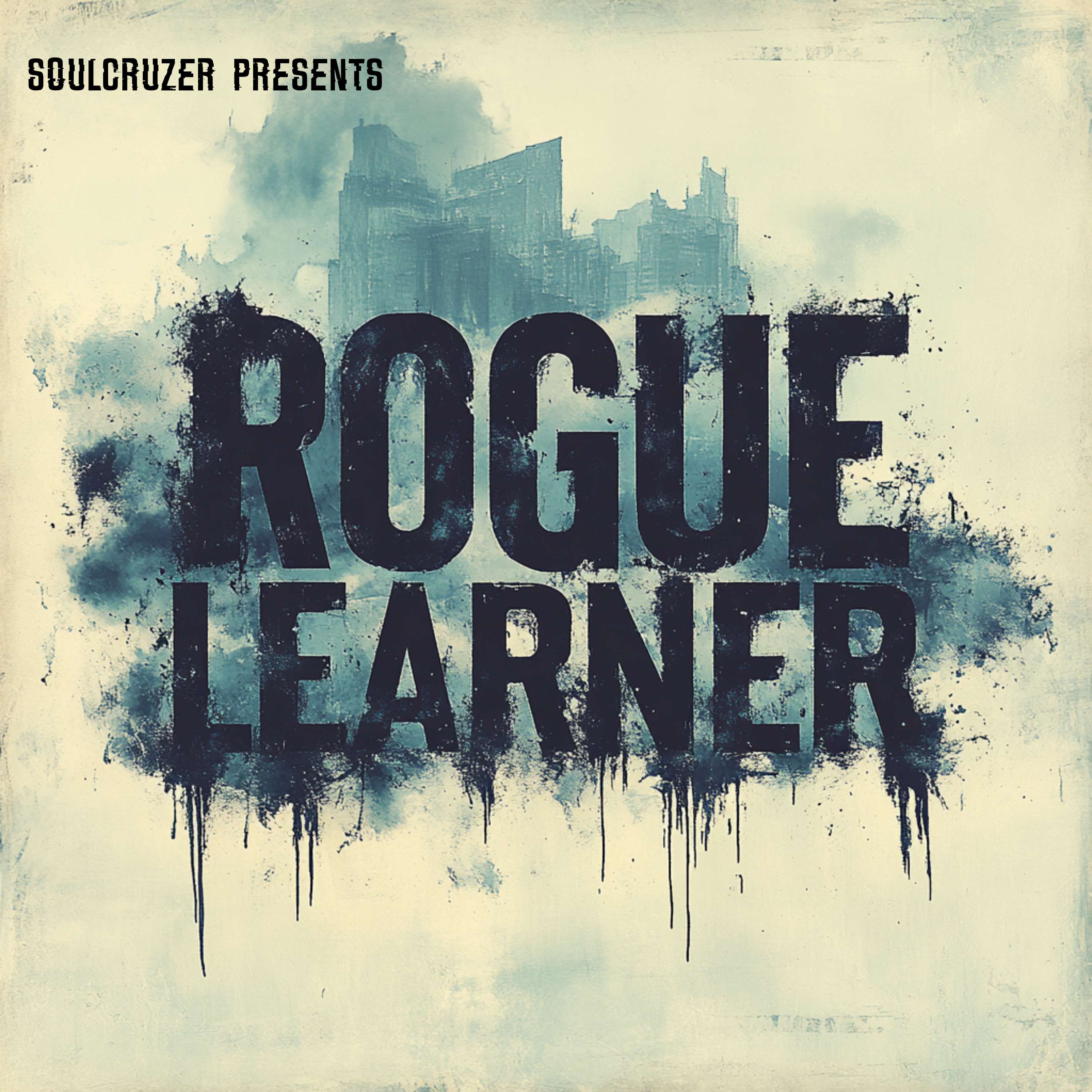 The Rogue Learner
