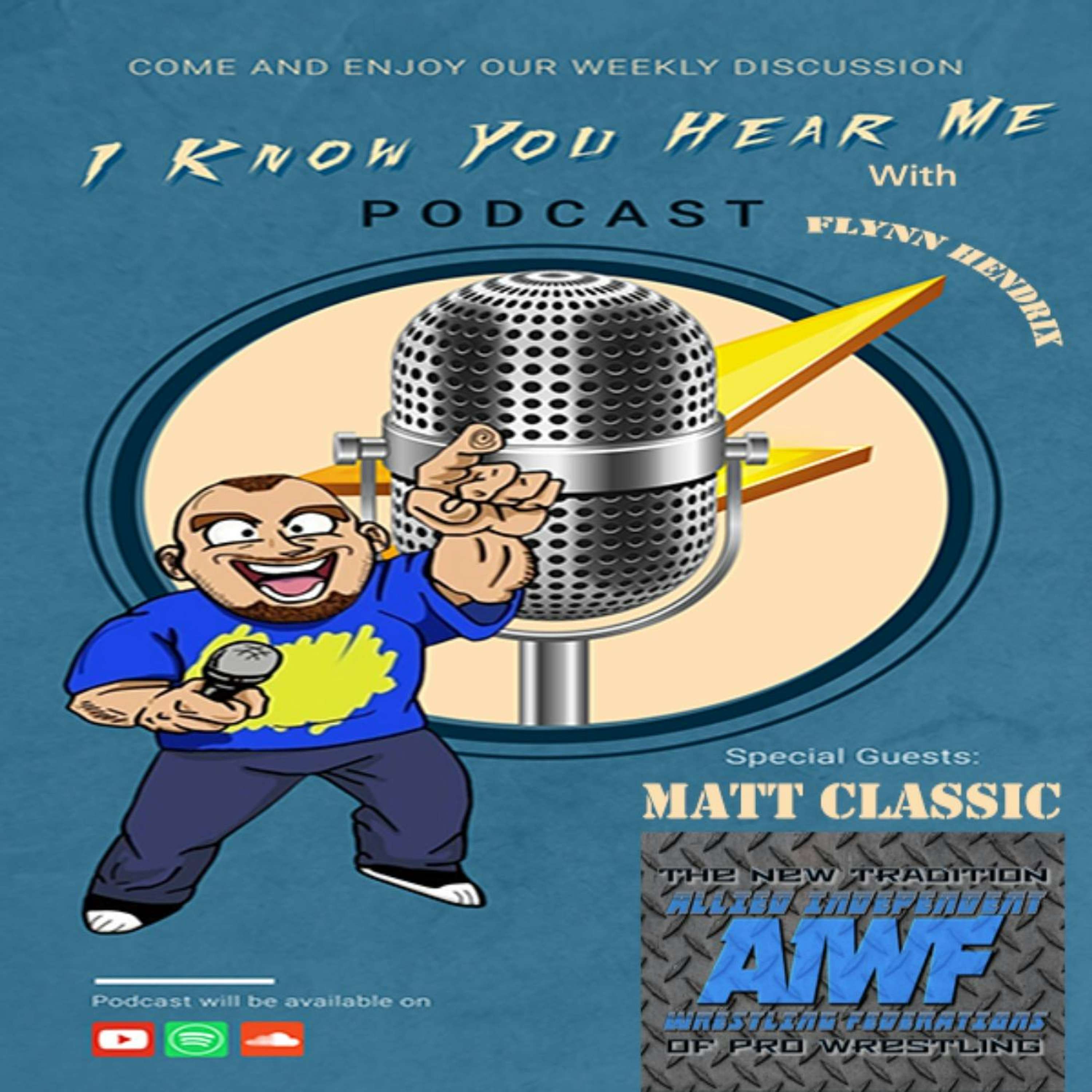 I Know You Hear Me! With Flynn Hendrix
