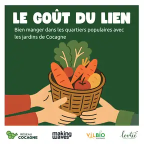 Le Goût du Lien : bien manger dans les quartiers populaires avec les Jardins de Cocagne