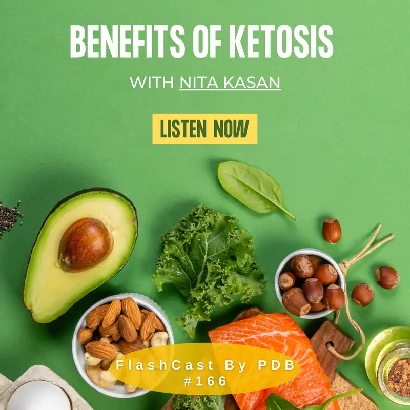 The Benefits of Ketosis, with Nita Kasan