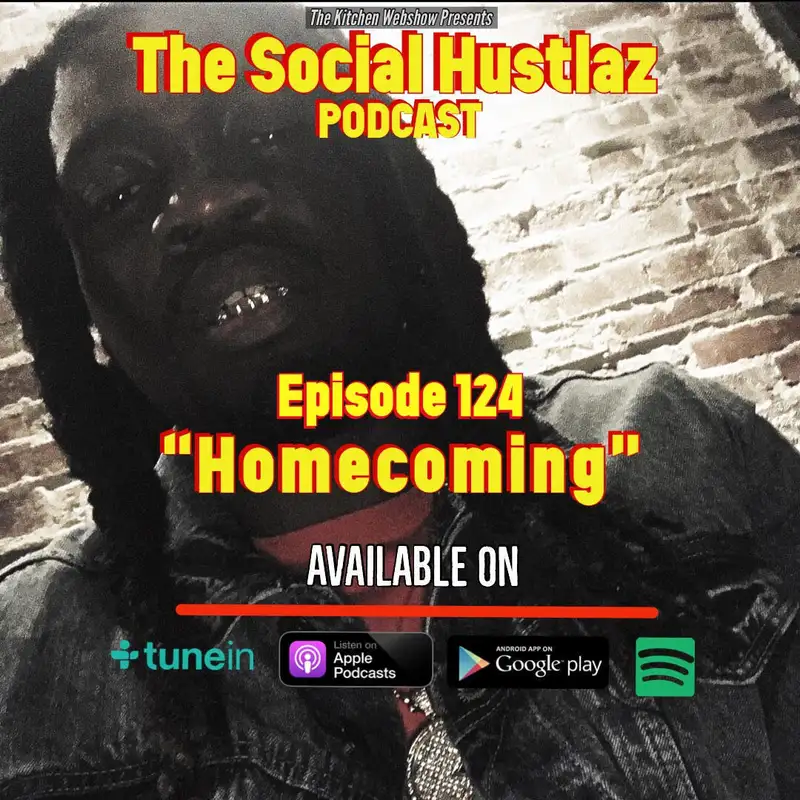 EPISODE 124 | "Homecoming"