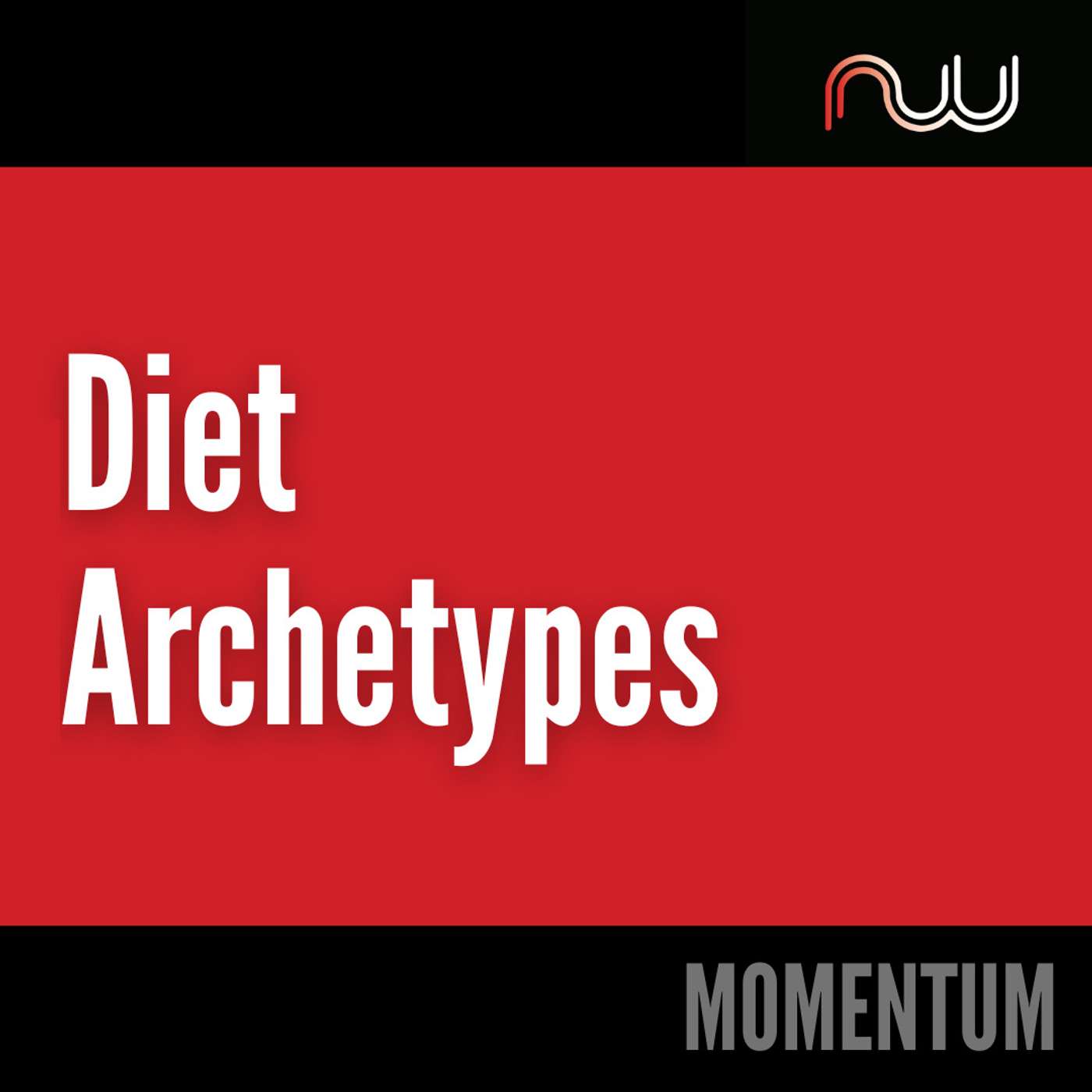 Day 36 - Diet Archetypes episode artwork