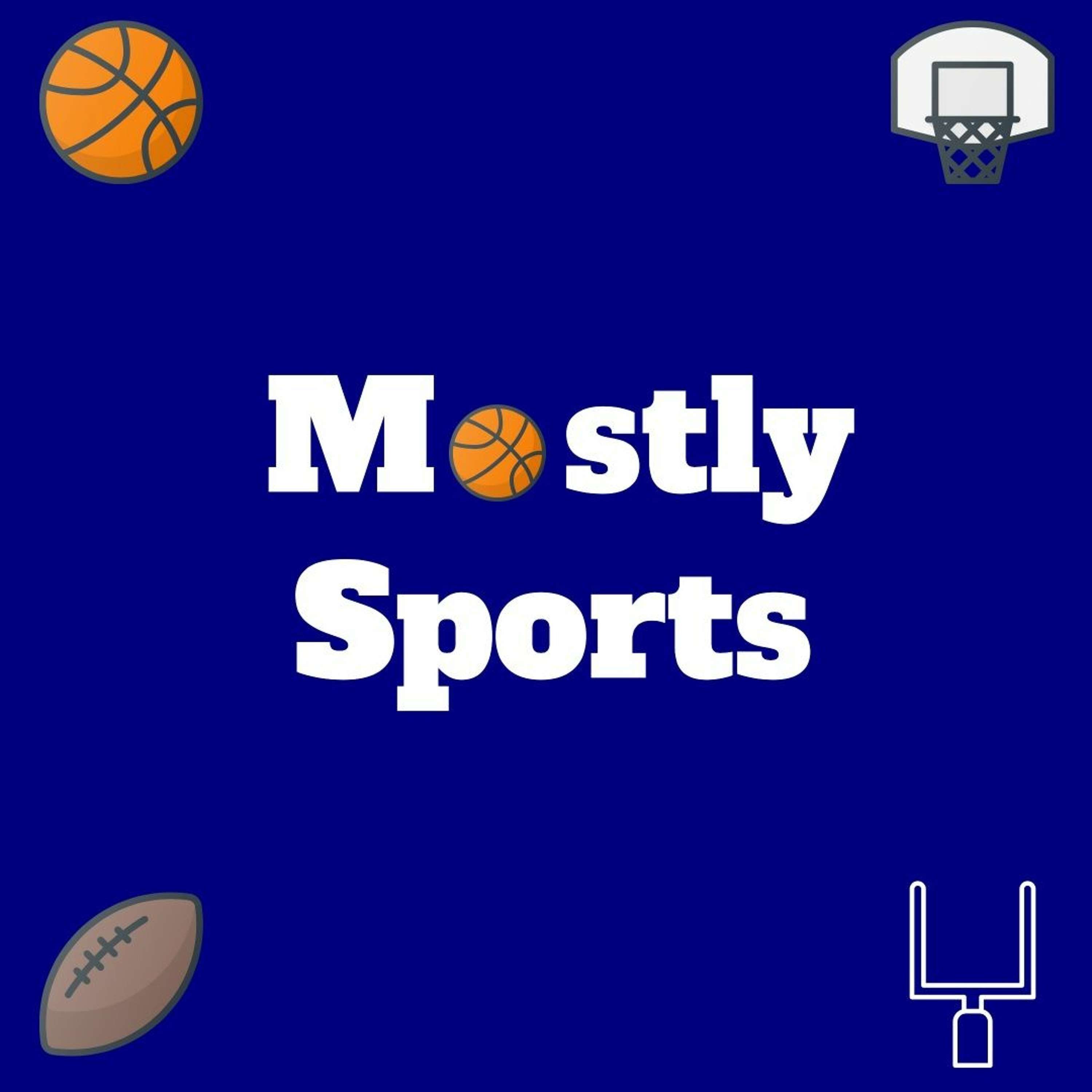 Mostly Sports: Season 4, Episode 19