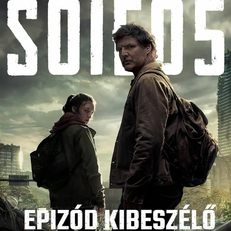 TV Up: The Last of Us 1. évad 6. rész kibeszélő (vendég: Gergő)