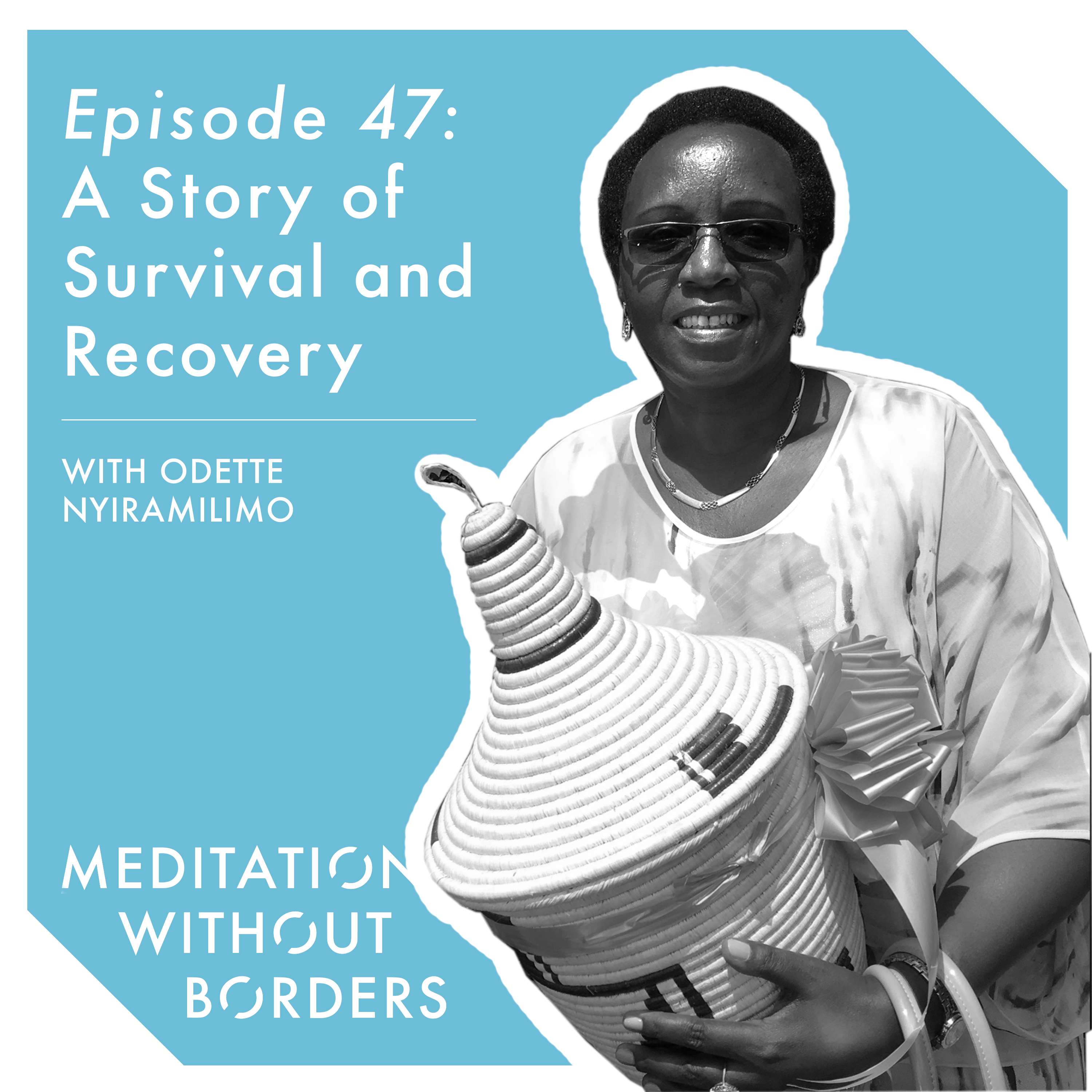 Meditation Without Borders – Being the Change Podcast