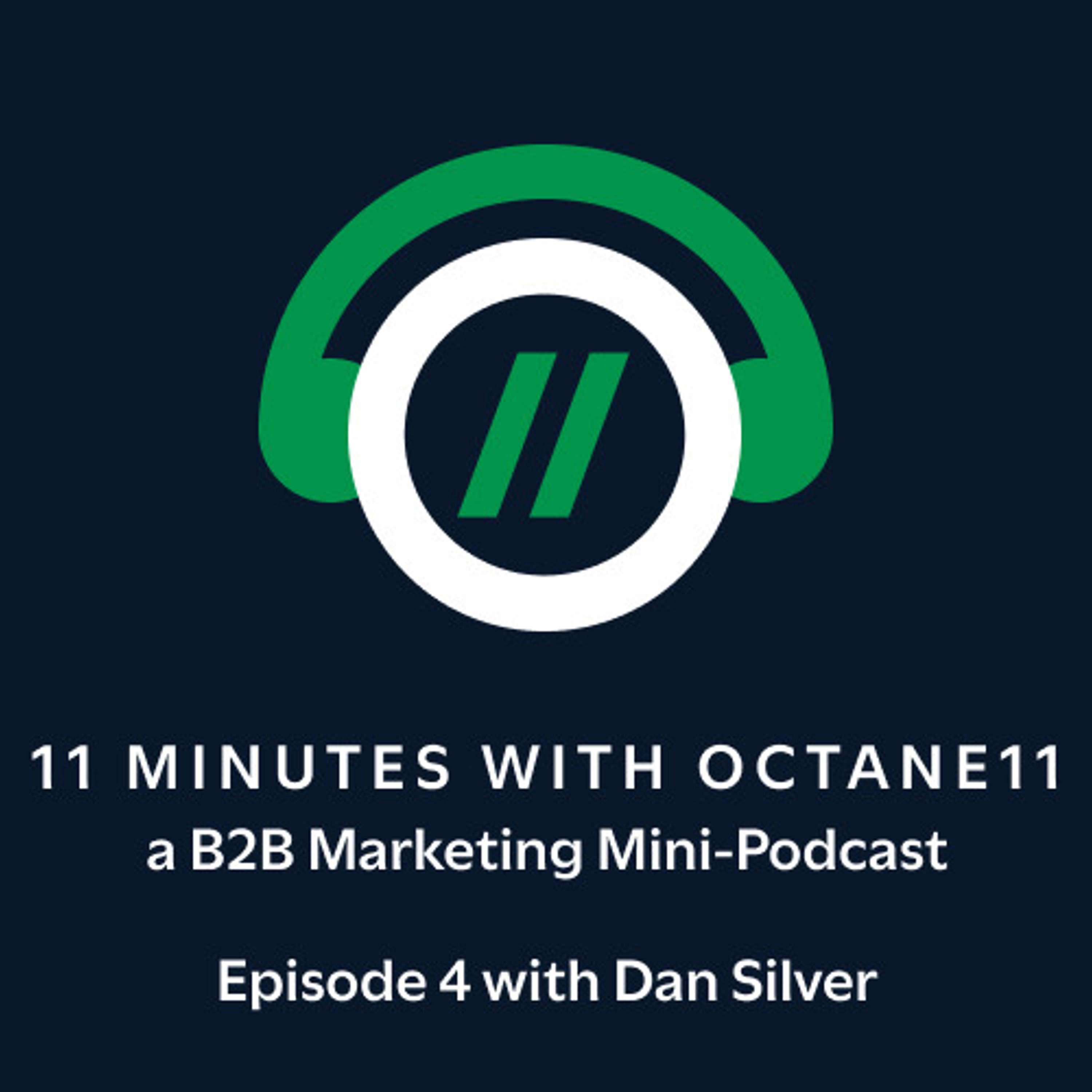 11 Minutes with Octane11: a B2B Marketing Mini-Podcast