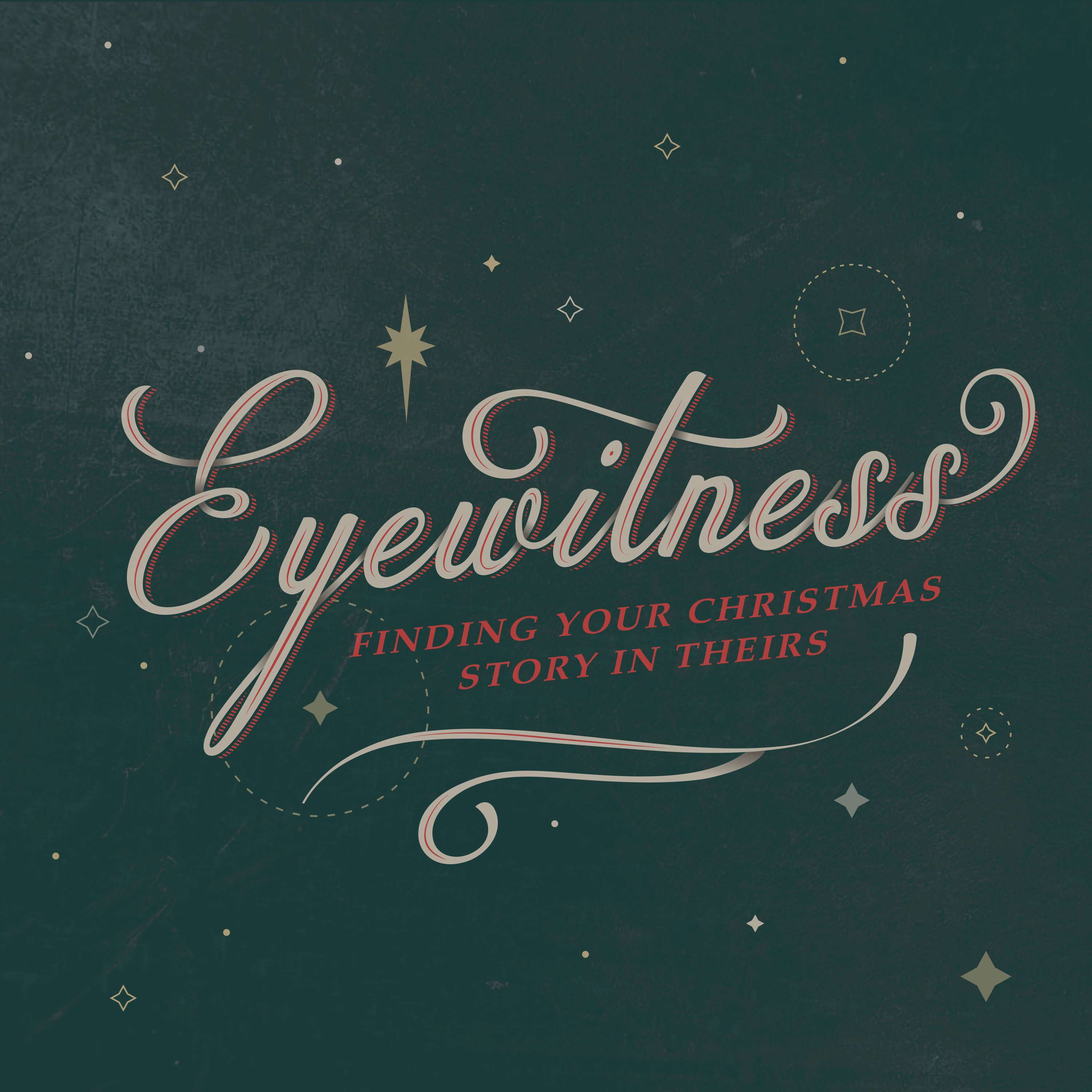 Eyewitness Part 3: Seeing the Good News - Woodside Bible Church