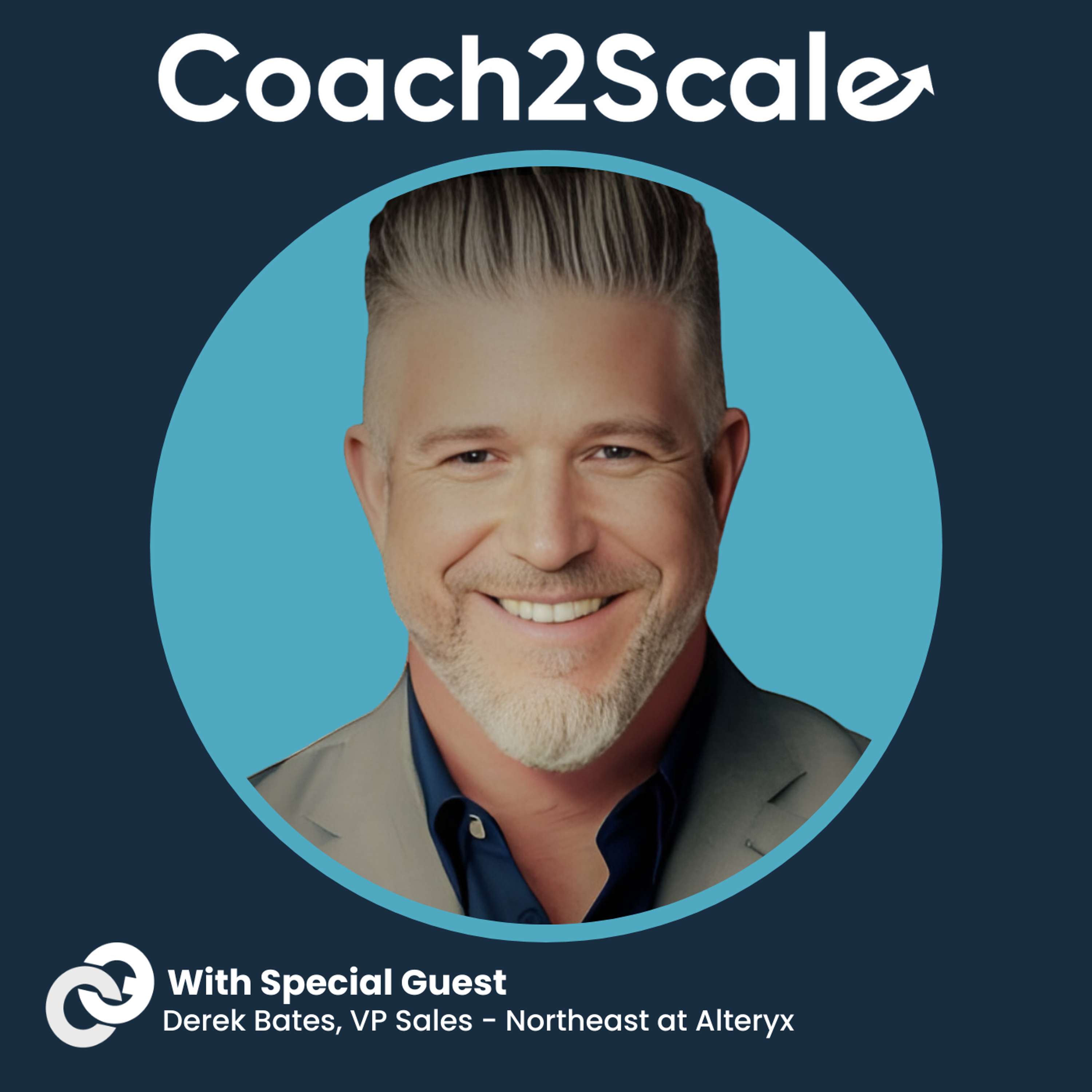 Coaching ↔️ Two Way Street - Derek Bates - Coach2Scale - Episode # 66