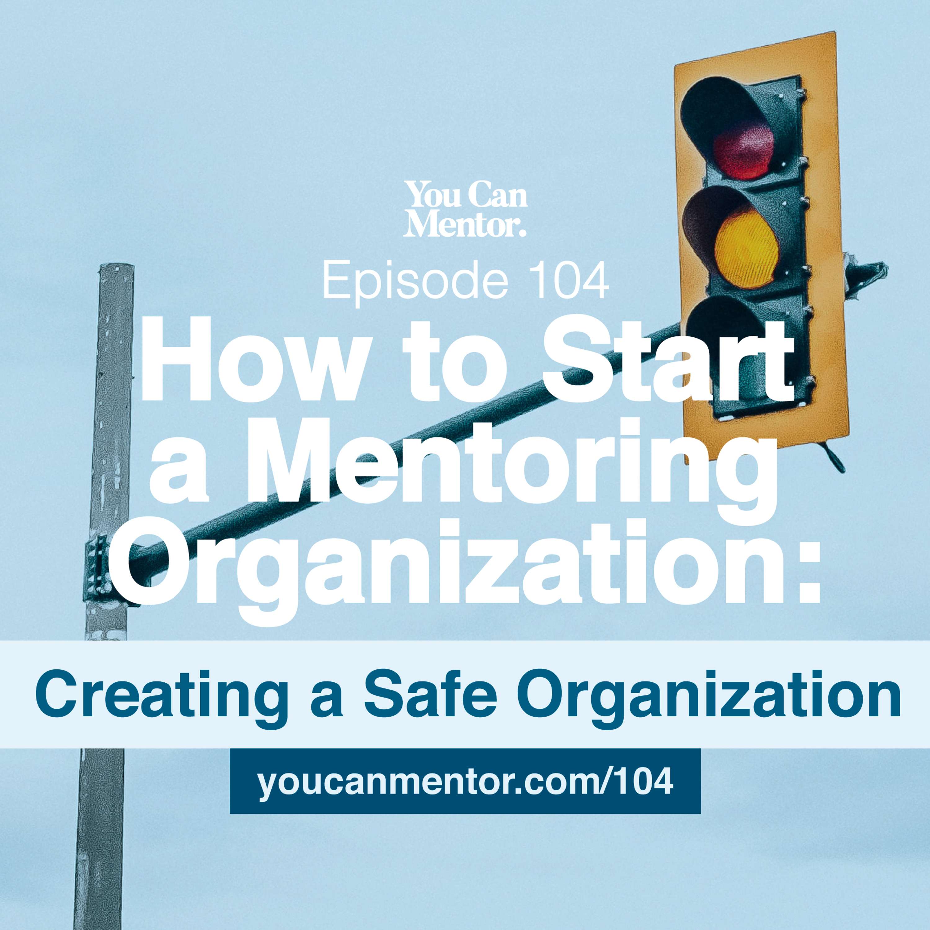You Can Mentor: A Christian Youth Mentoring Podcast