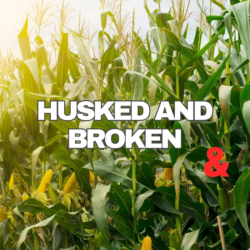 Husked and Broken