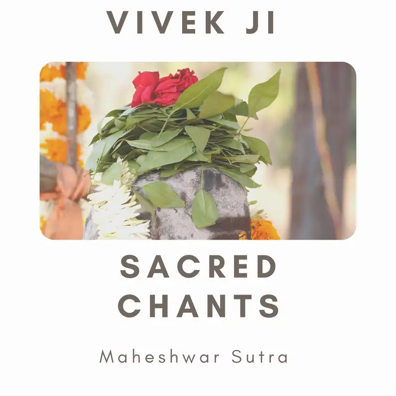 Sacred Chants - Maheshwar Sutra 