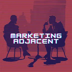 Marketing Adjacent