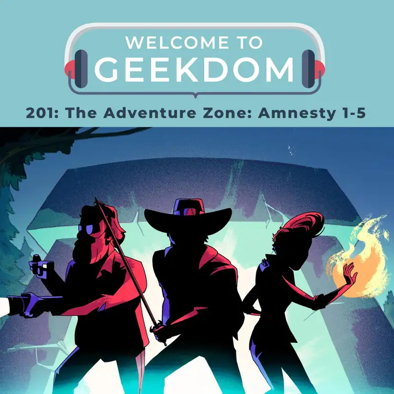 The Adventure Zone: Amnesty 1-5