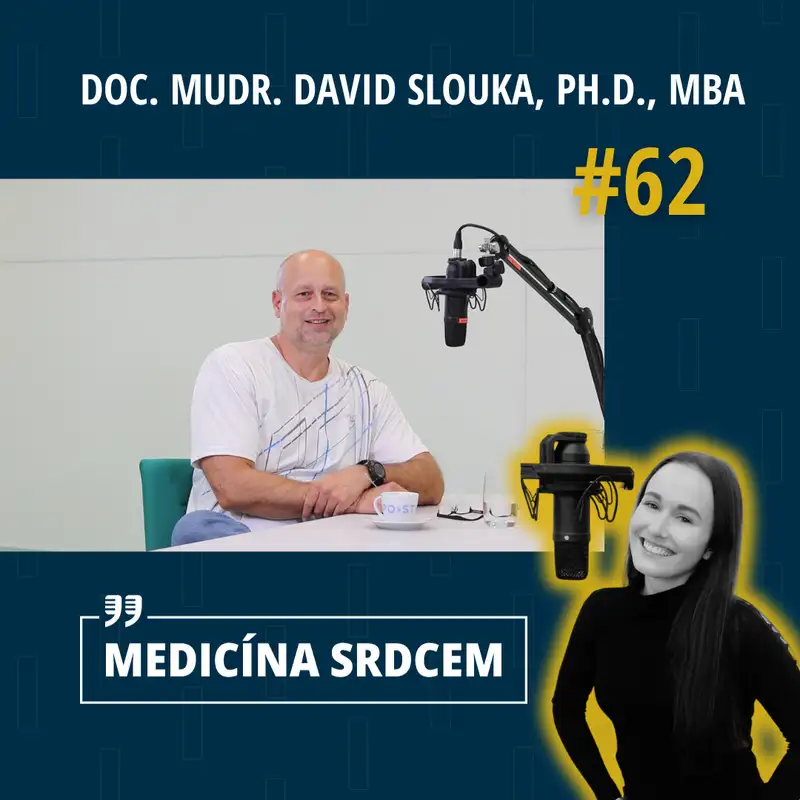 #62 doc. MUDr. David Slouka, Ph.D., MBA- "Plat lékaře není jediným hybným momentem k odchodu do soukromého sektoru."