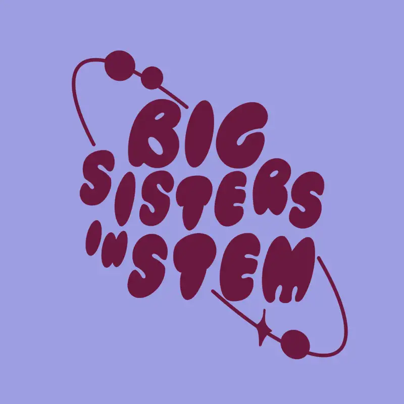 Big Sisters in STEM: Teaser