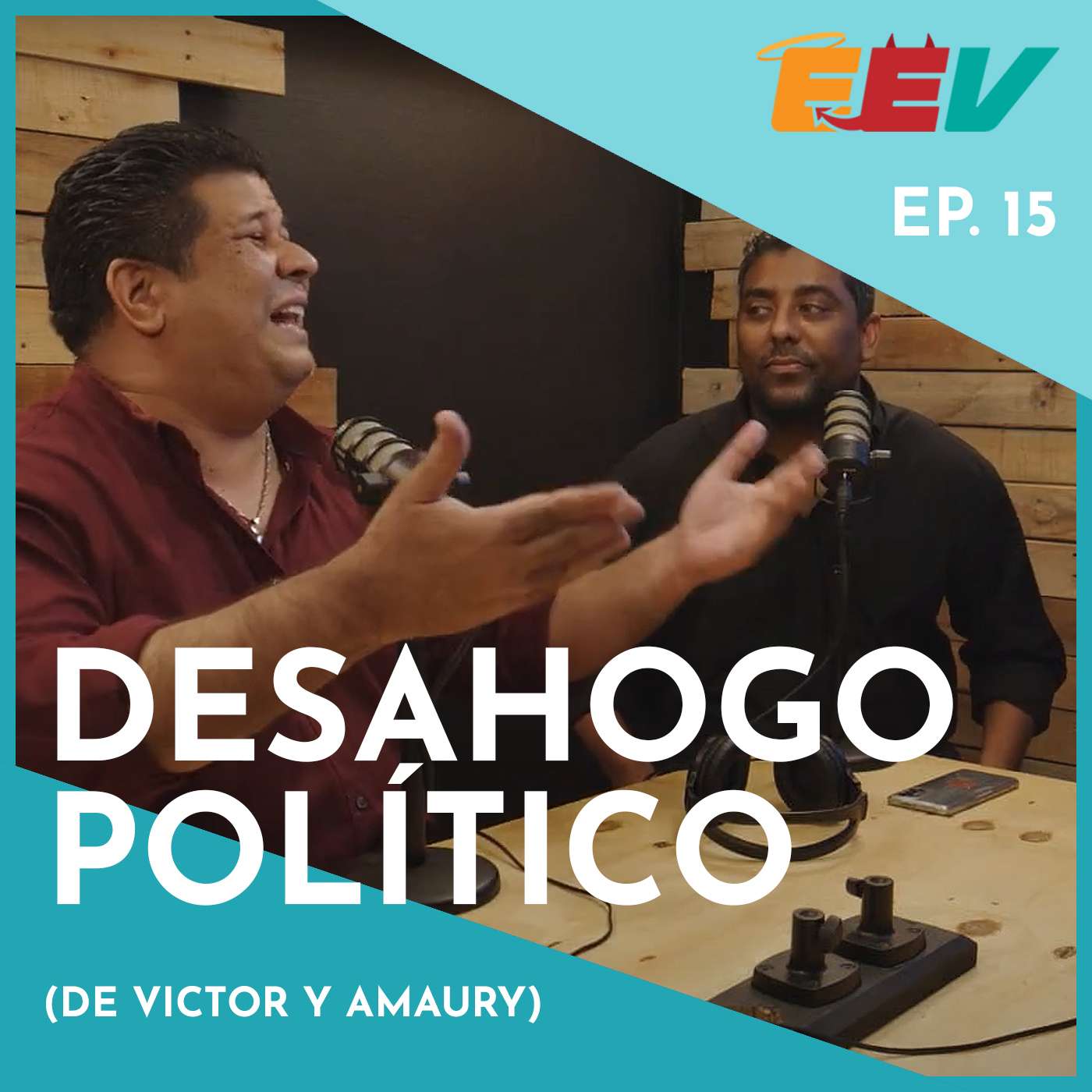 EP15 – Desahogo de Victor y Amaury