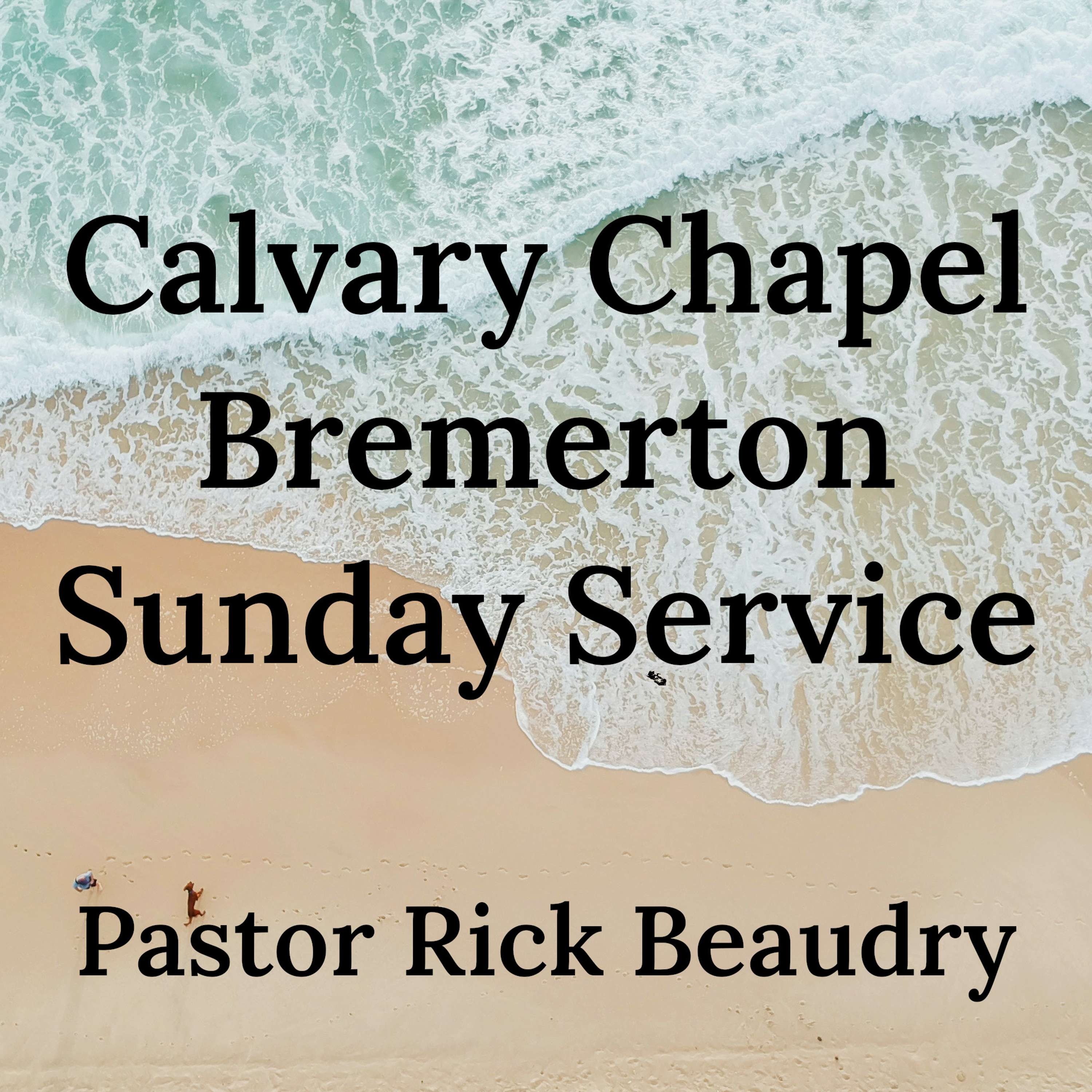 Calvary Chapel Bremerton - Sunday Service