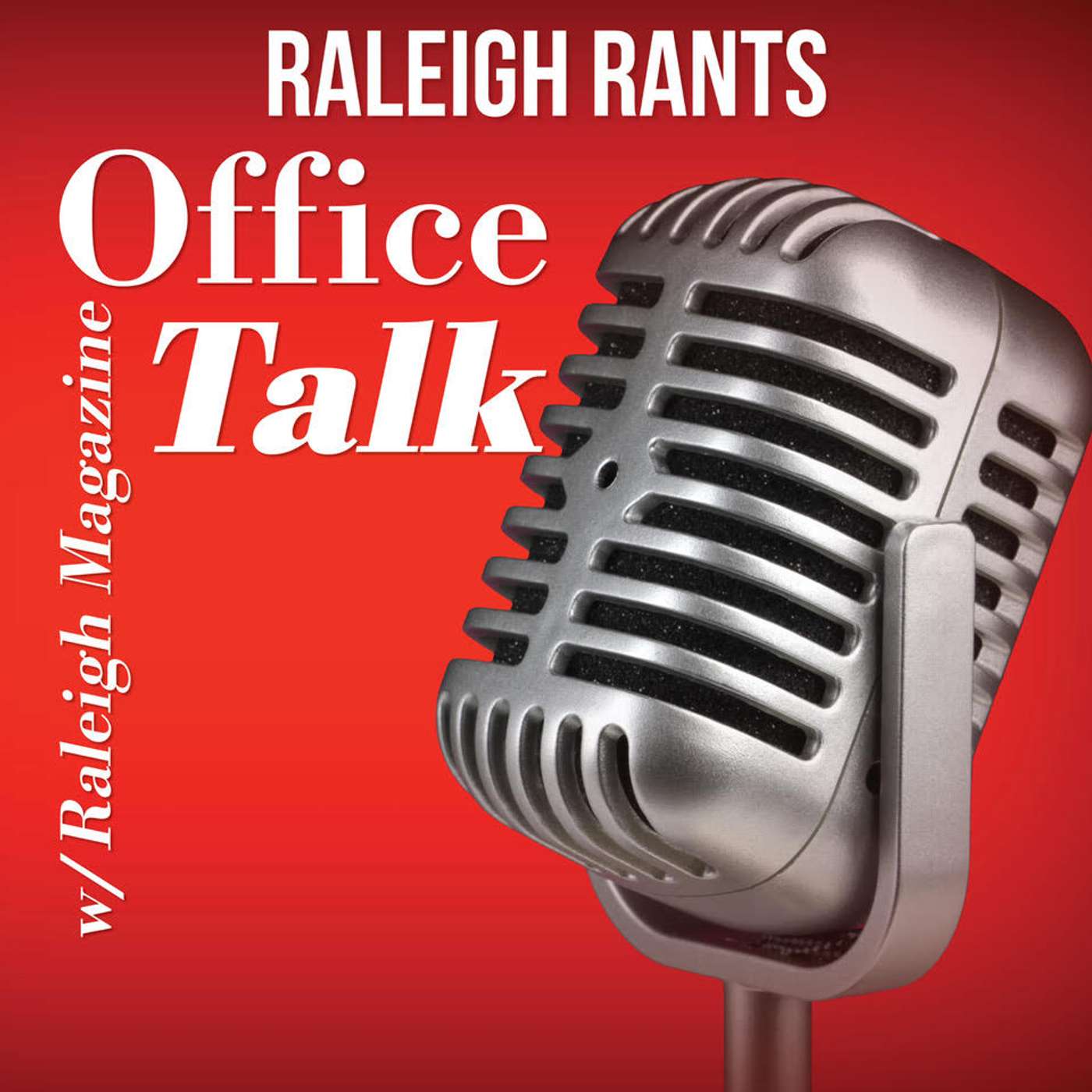 Raleigh Rants