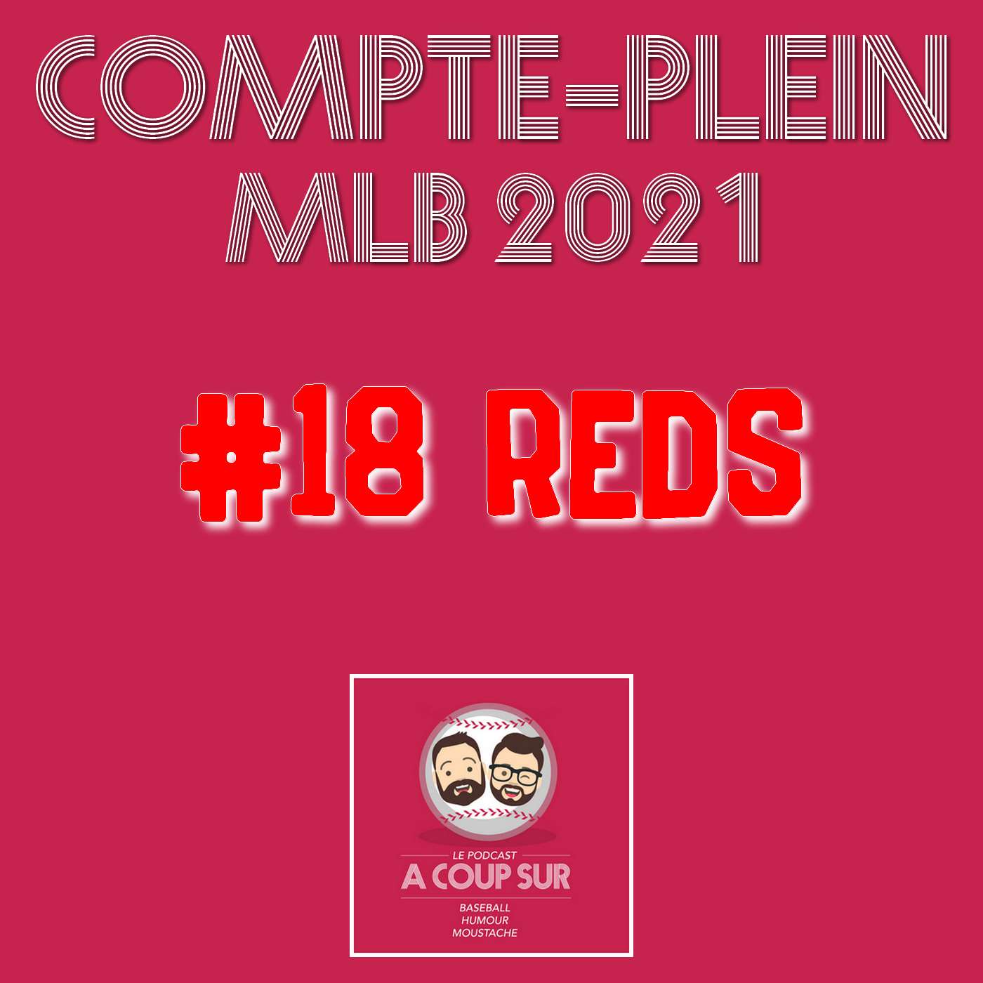 Saison 2021 - Cincinnati Reds - Compte Plein
