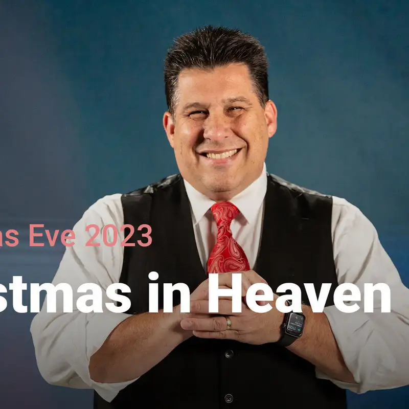 Christmas in Heaven | Christmas Eve 2023