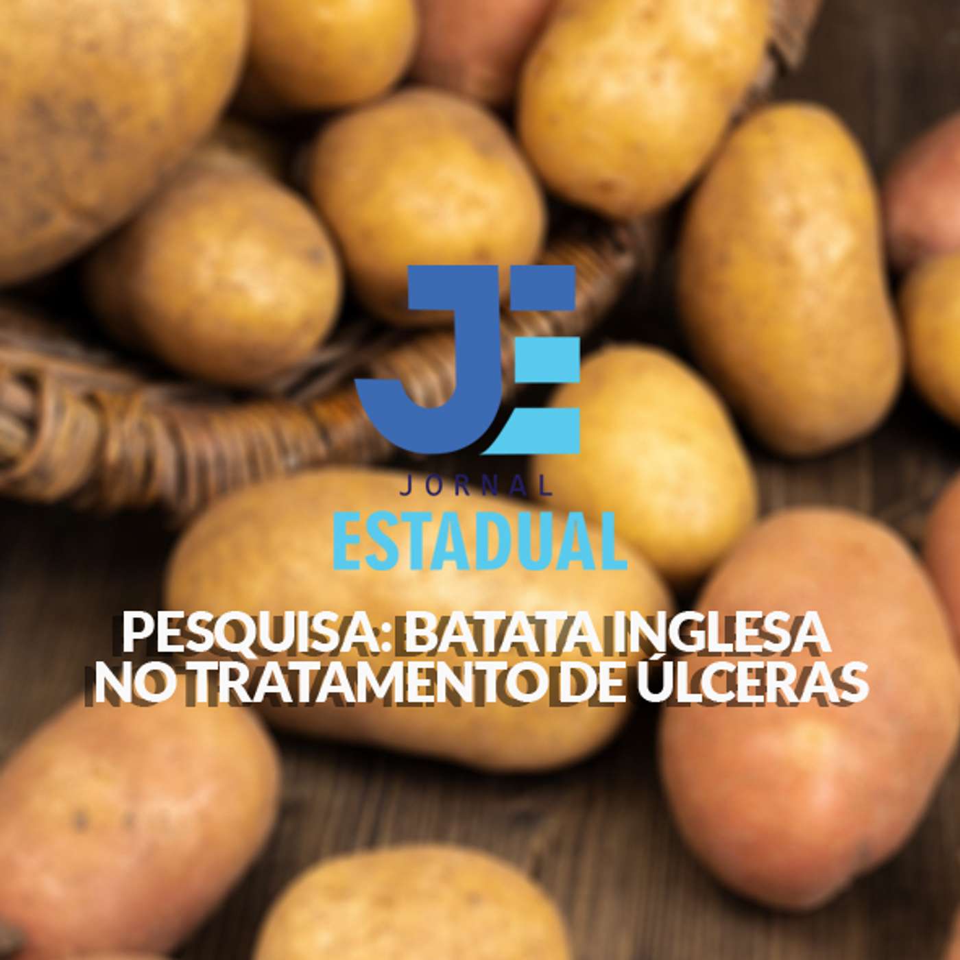 Matéria - Pesquisa: batata inglesa no tratamento de úlcera gástrica episode artwork