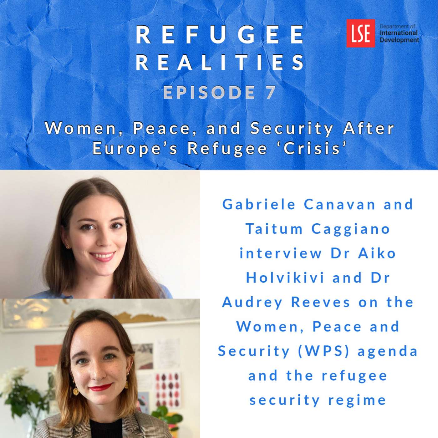 S1, E7 Women, peace, and security after Europe’s refugee ‘crisis’ S1, E7 Women, peace, and security after Europe’s refugee ‘crisis’