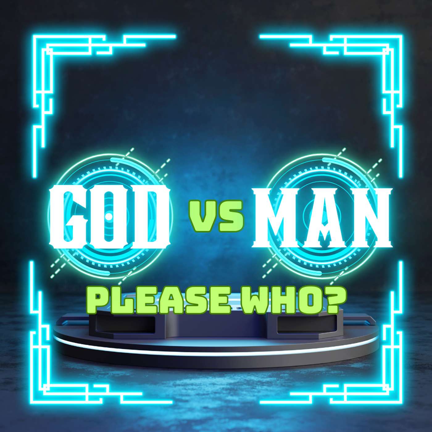 God vs. Man: Please Who?