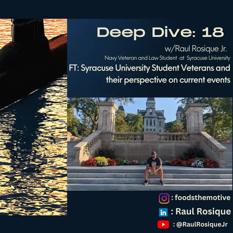 Episode 18: A Veteran's Point of View on the World & Moving on to their next Chapter