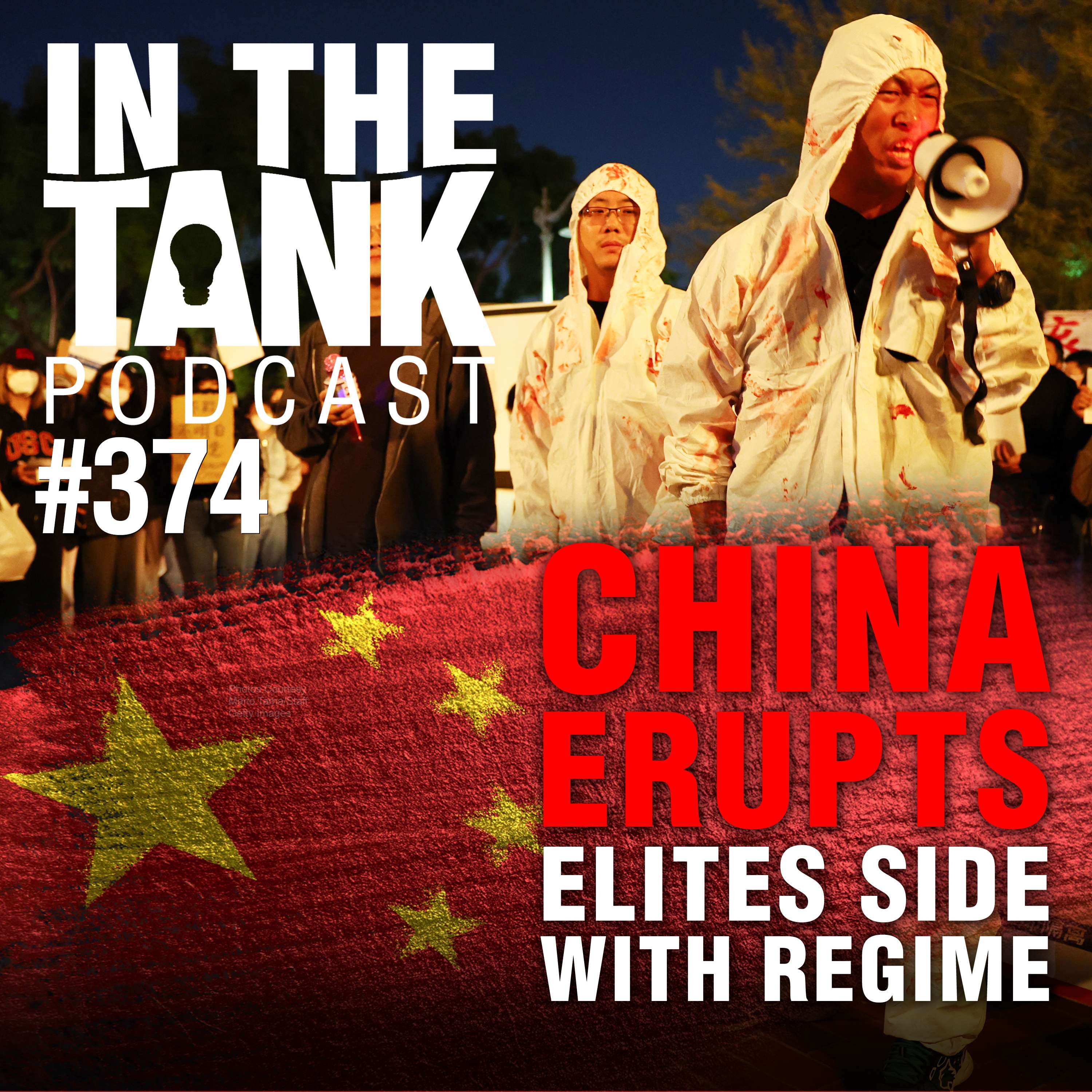 China Erupts, Elites Side with Regime – In The Tank Podcast #374