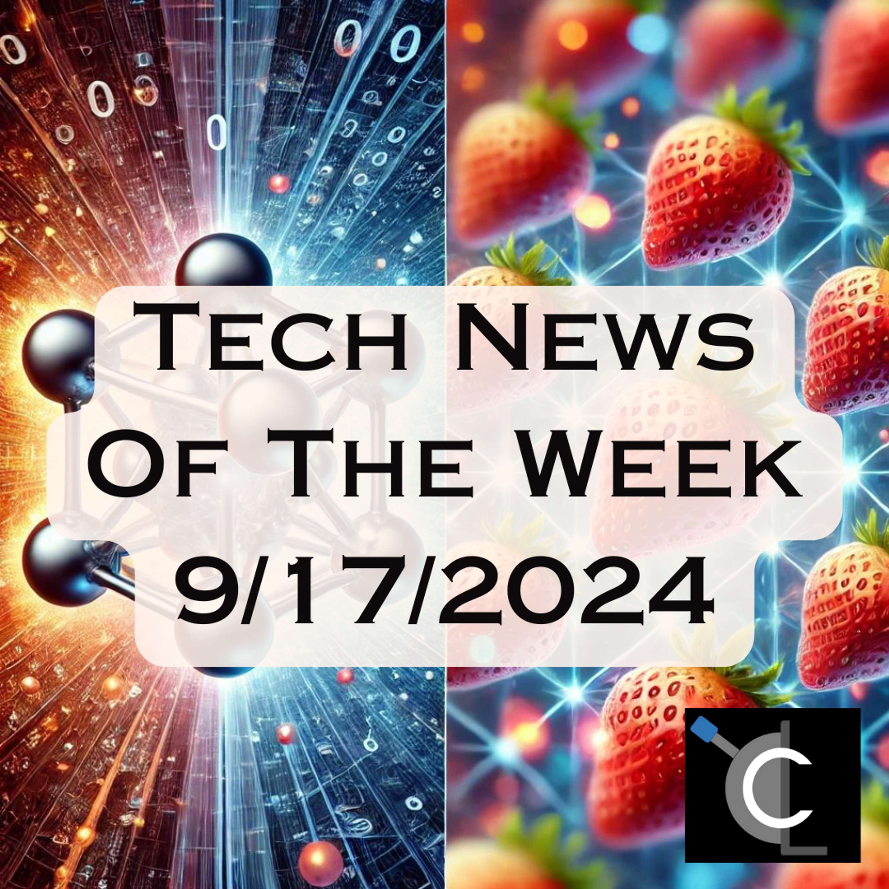 Tech News of the Week 09-17-2024