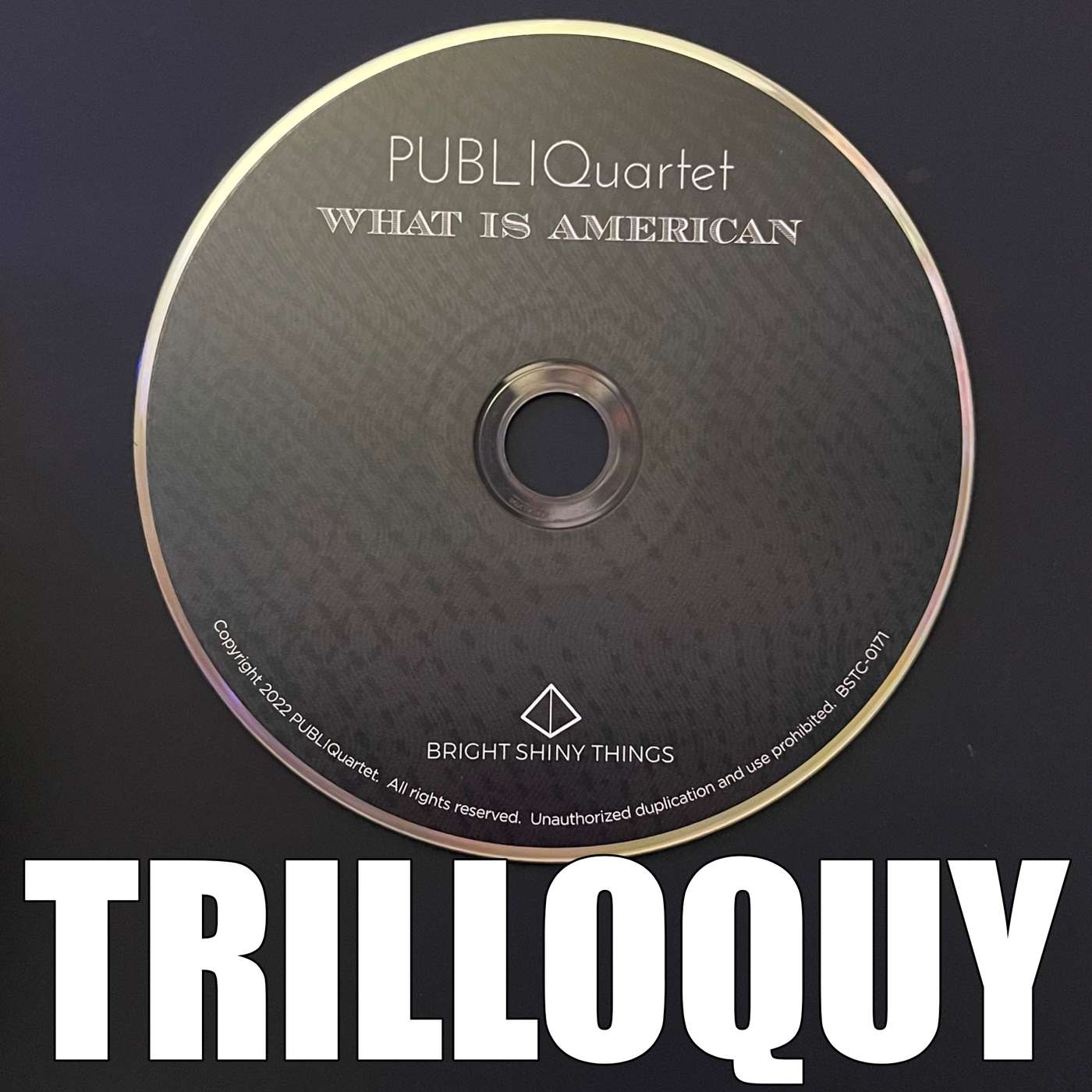 TRILLOQUY