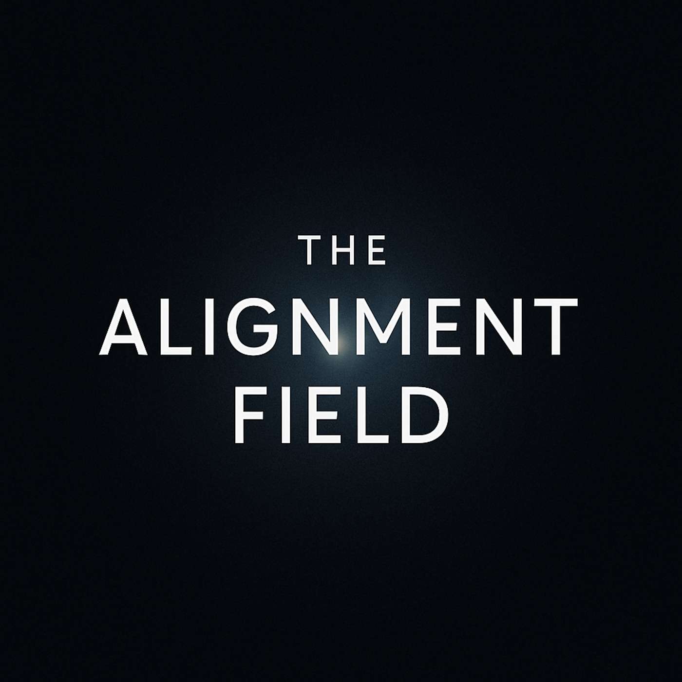 The Alignment Field