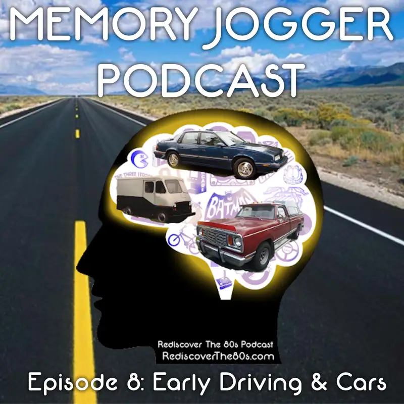 Memory Jogger: Early Driving Memories