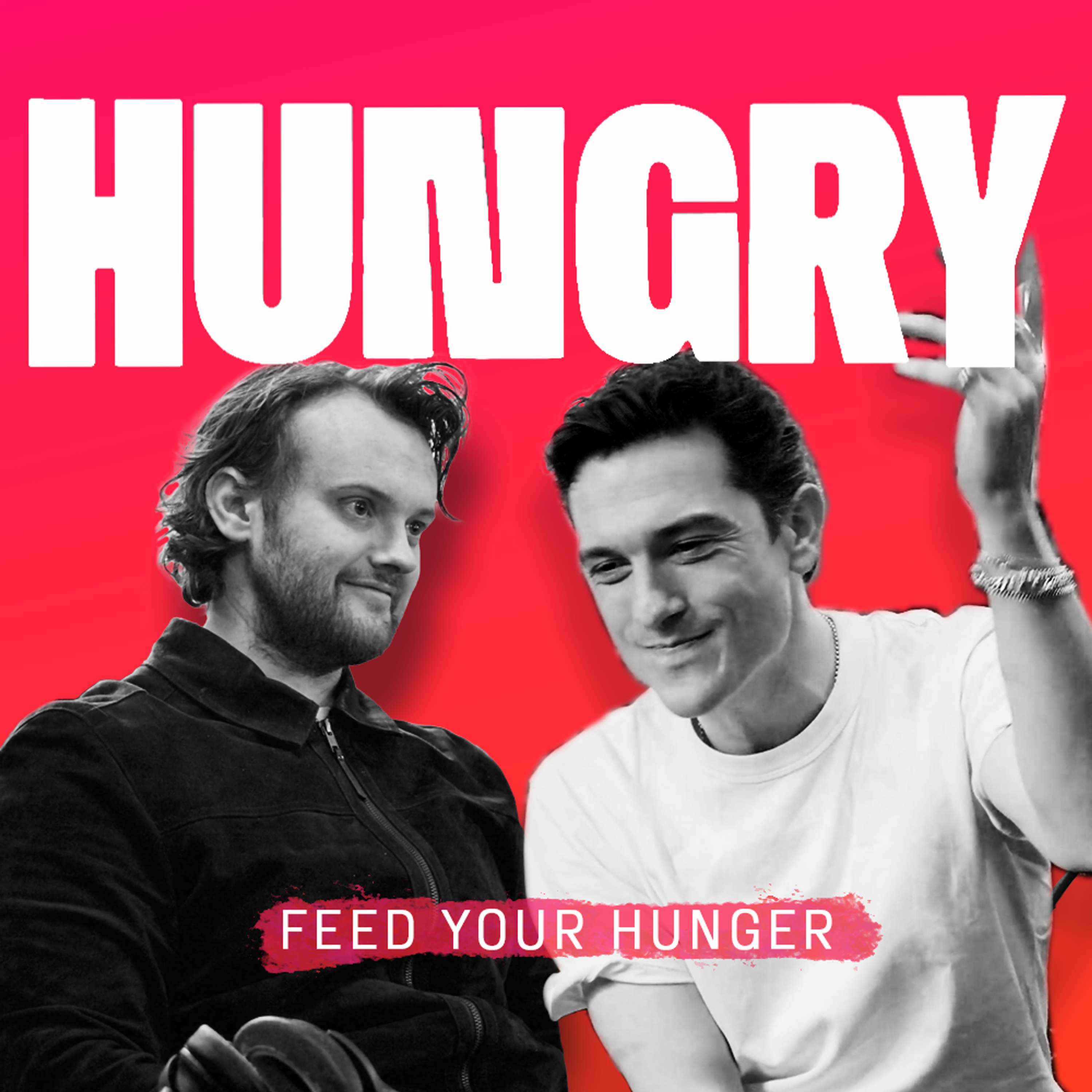 HUNGRY.