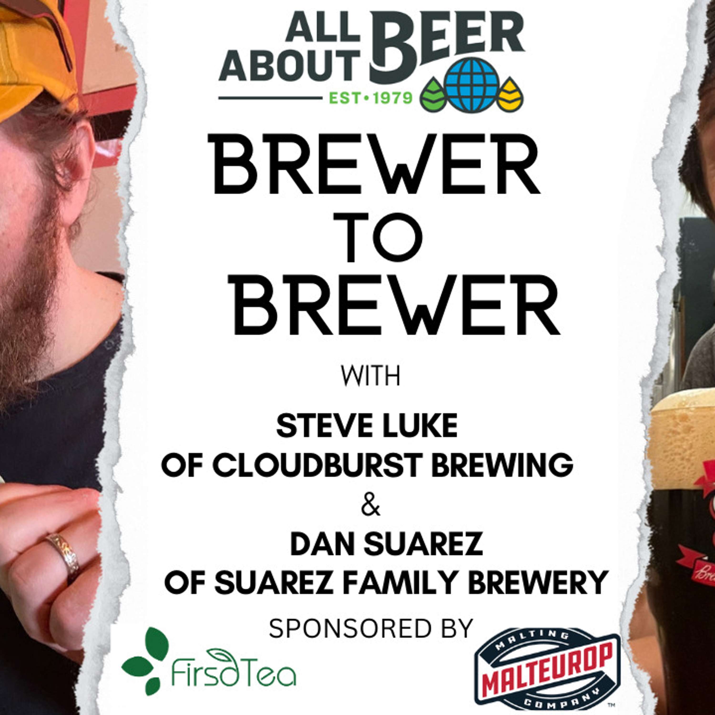 Brewer to Brewer: Steve Luke and Dan Suarez (Ep. 36)