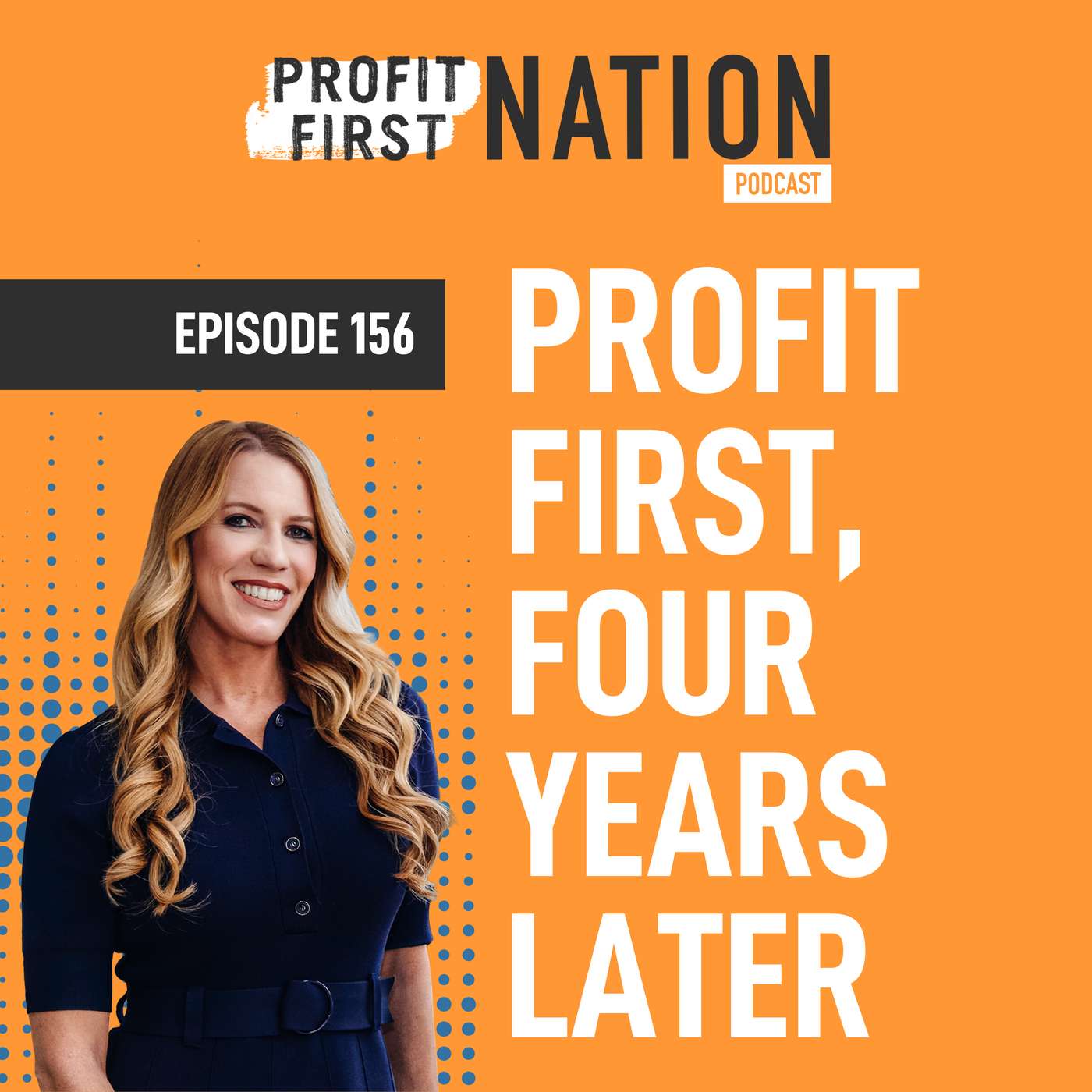 Ep. 156- Profit First, Four Years Later: How Margy Feldhuhn and Jessica Rhodes Have Scaled Smart