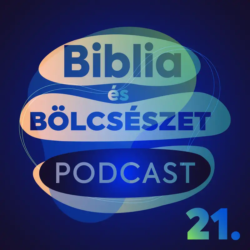 Biblia és Bölcsészet podcast - 21. adás - A törvény szellemisége - Ézsaiás 3.