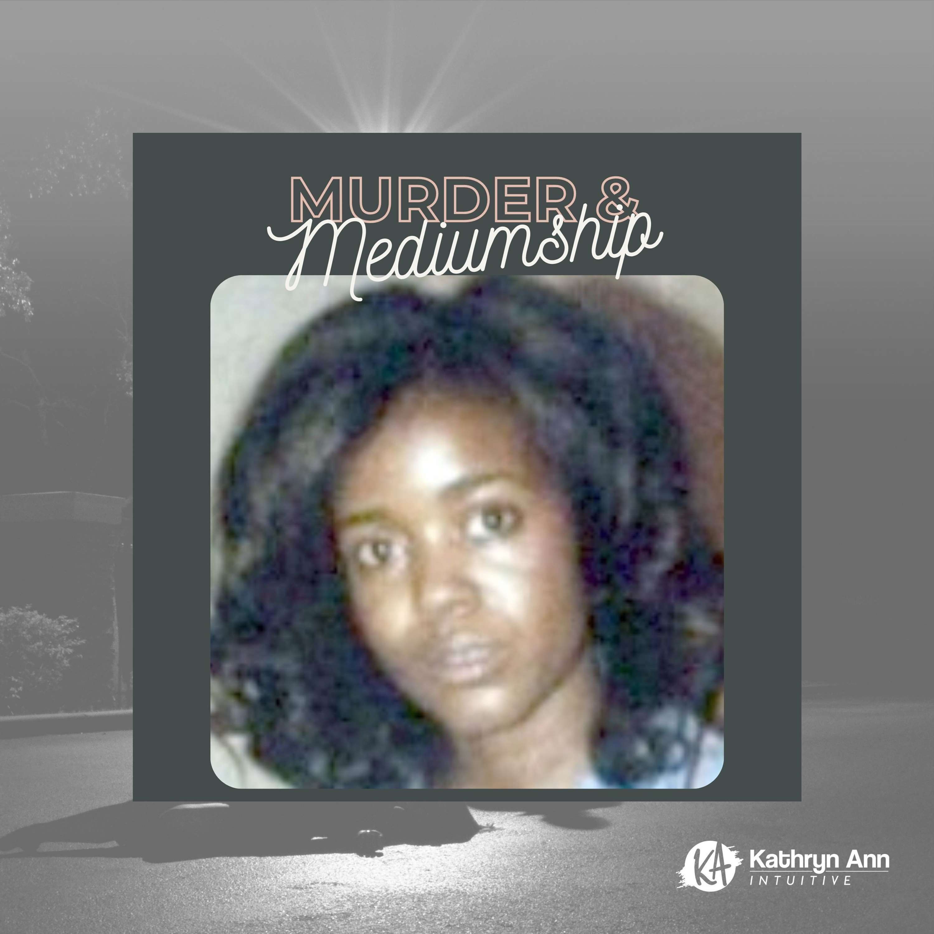 Murder & Mediumship