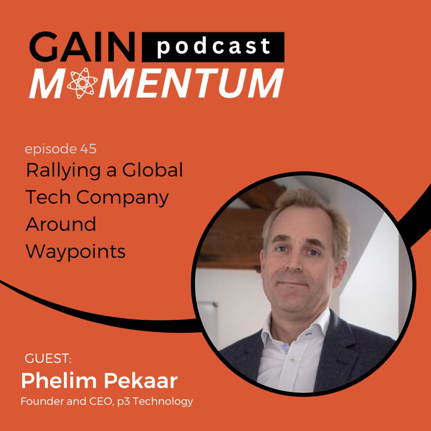 Rallying a Global Tech Company Around Waypoints | with Phelim Pekaar