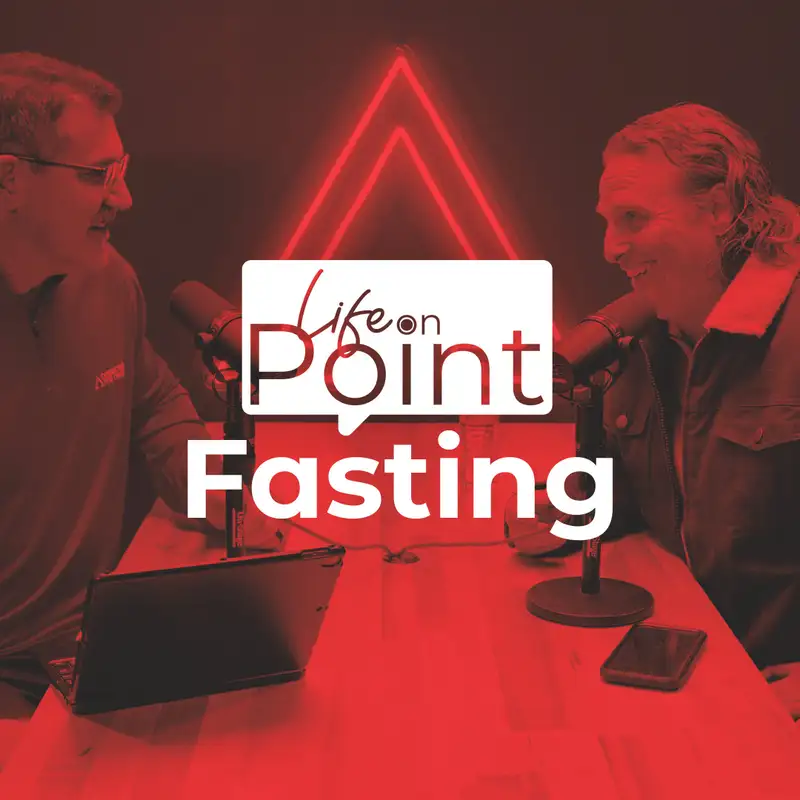 Fasting | Life on Point #3