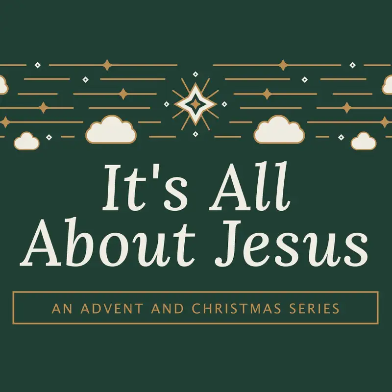 Advent - Love - It's All About Jesus