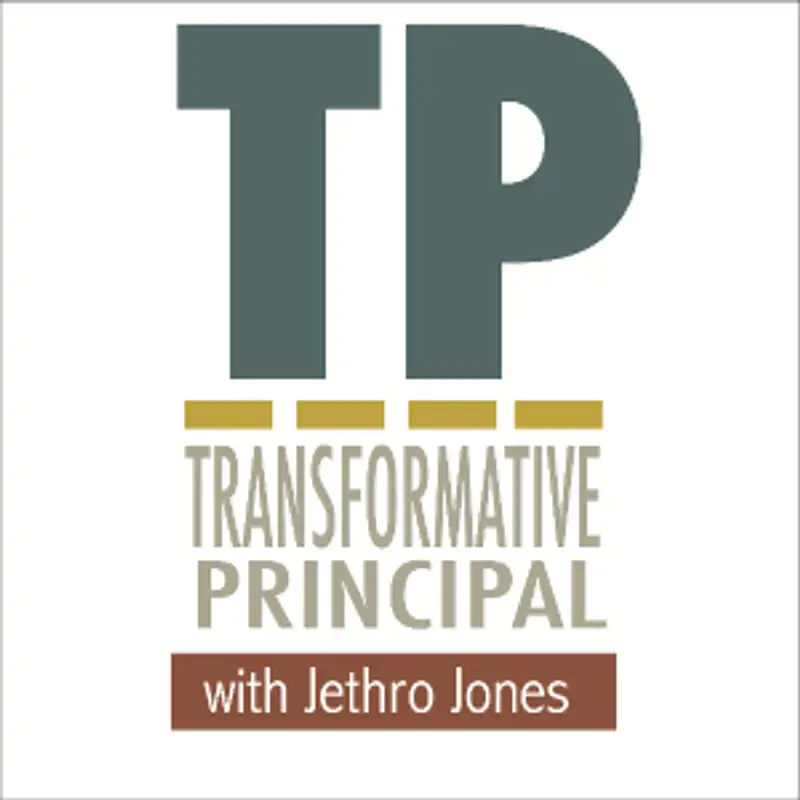 Establishing Roots in the Community with Sharyle Karren - Transformative Principal Episode 013