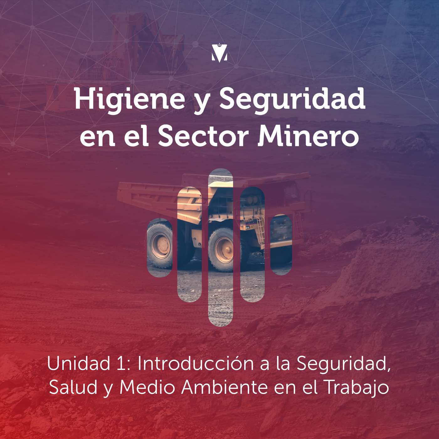 1 - HIGIENE Y SEGURIDAD EN EL SECTOR MINERO: Unidad 1 - Introducción a la Seguridad, Salud y Medio Ambiente en el Trabajo