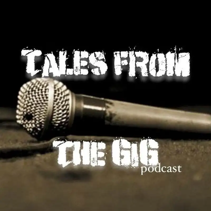 Tales From the Gig- Episode 2- Truett