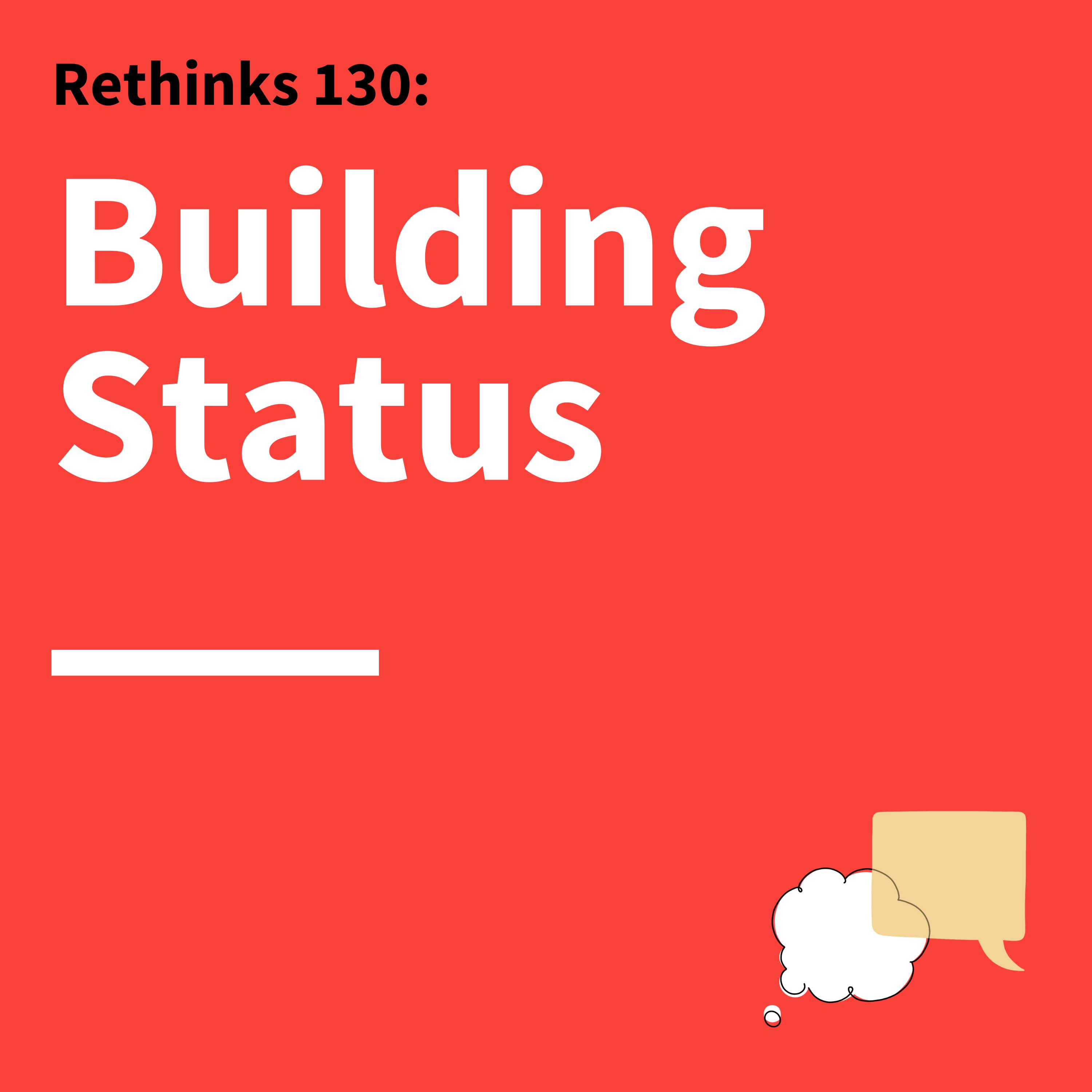 130. Rethinks: How to Maintain a Powerful Presence in Your Communication