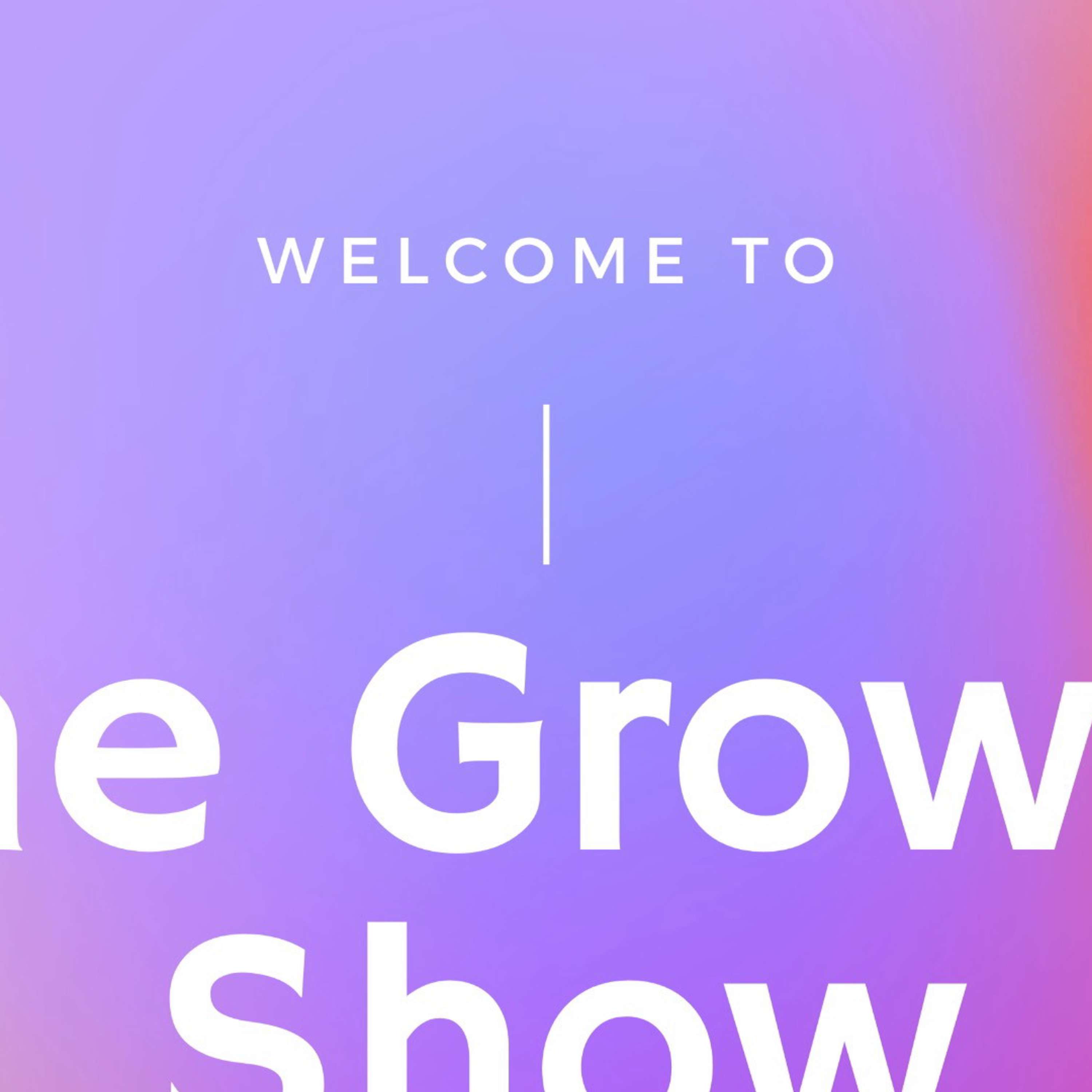 The Growth Show with Matt Lenzie